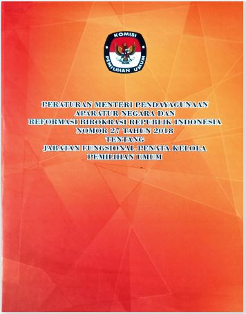 PERATURAN MENTERI PENDAYAGUNAAN APARATUR NEGARA DAN REFORMASI BIROKRASI REPUBLIK INDONESIA NOMOR 22 TAHUN 2018
